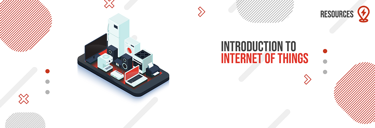Introduction to Internet of Things